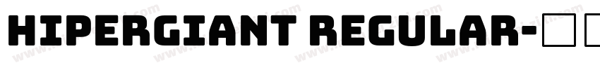 Hipergiant Regular字体转换